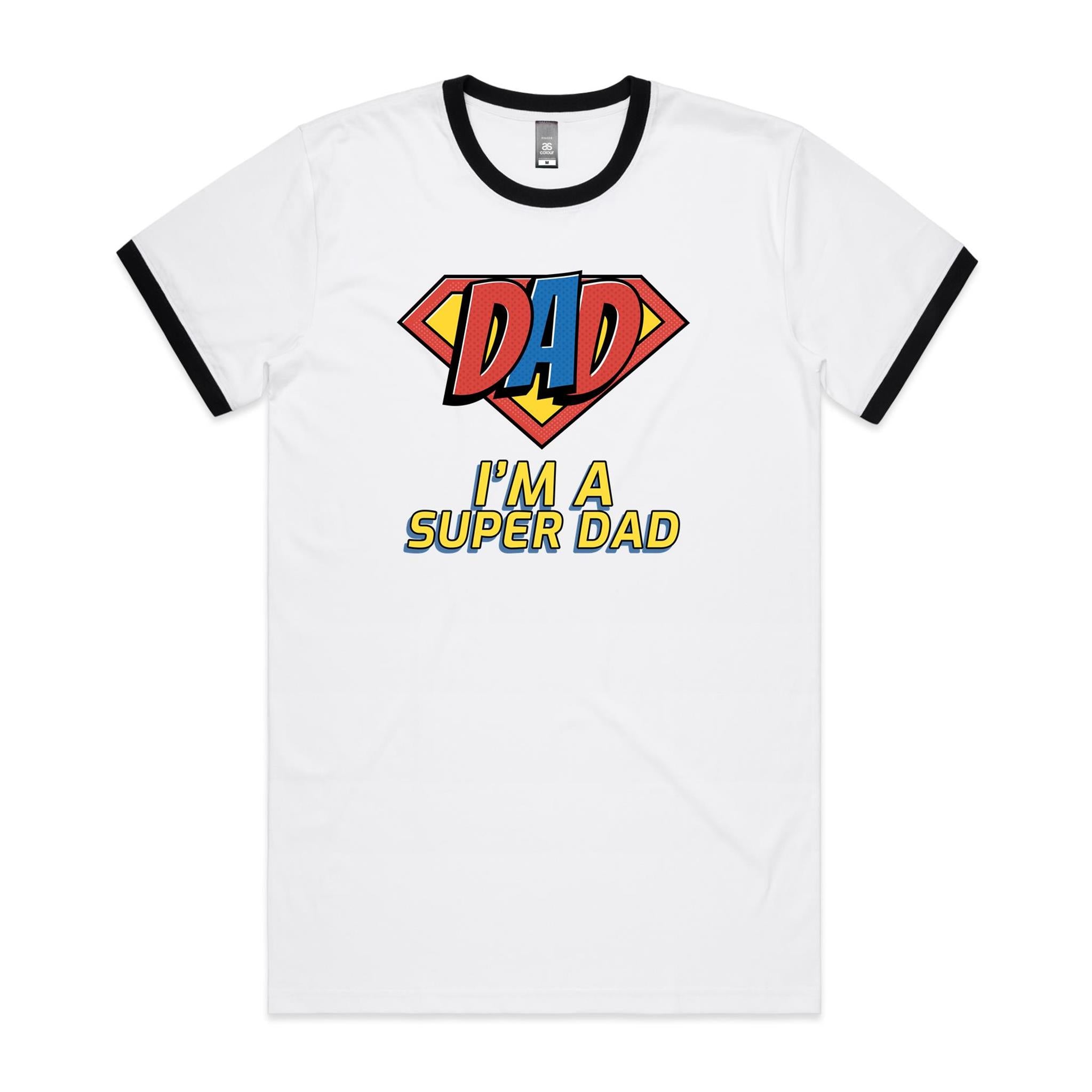 I'm A Super Dad - Staple Ringer Tee White Black Ringer T-Shirt Dad Printed In Australia
