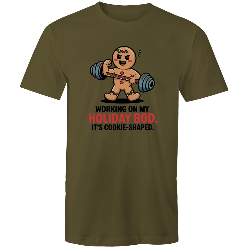 Working On My Holiday Bod, It's Cookie Shaped - Mens T-Shirt Army Green Mens Christmas T-shirt Christmas Printed In Australia