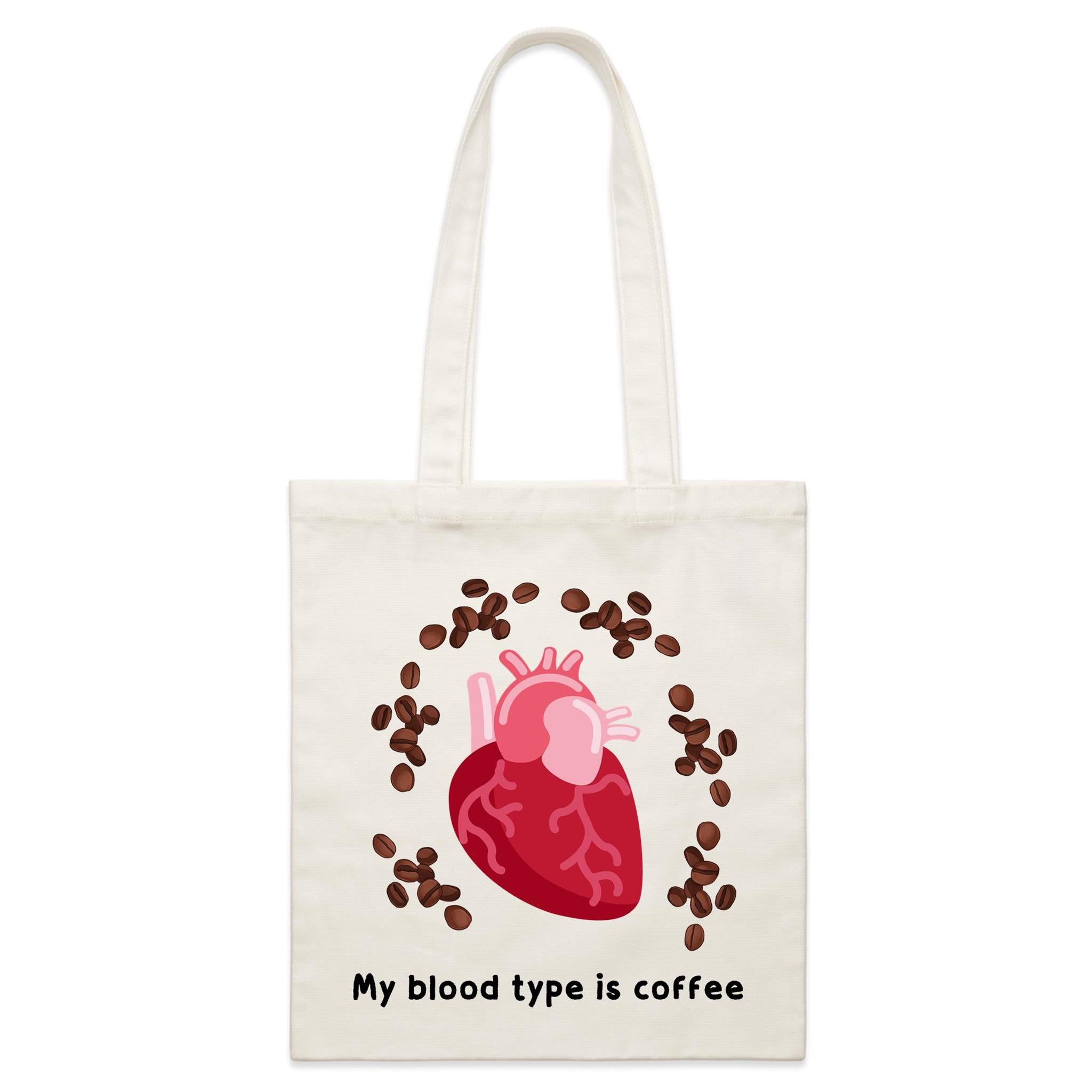 My Blood Type Is Coffee - Parcel Canvas Tote Bag Default Title Small Tote Bag Coffee Printed In Australia
