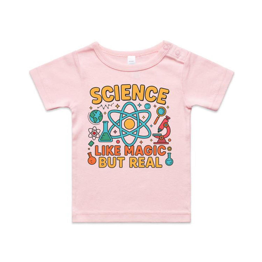 Science, Like Magic But Real AS Colour Baby T-shirt Pink Baby T-shirt Printed In Australia Science