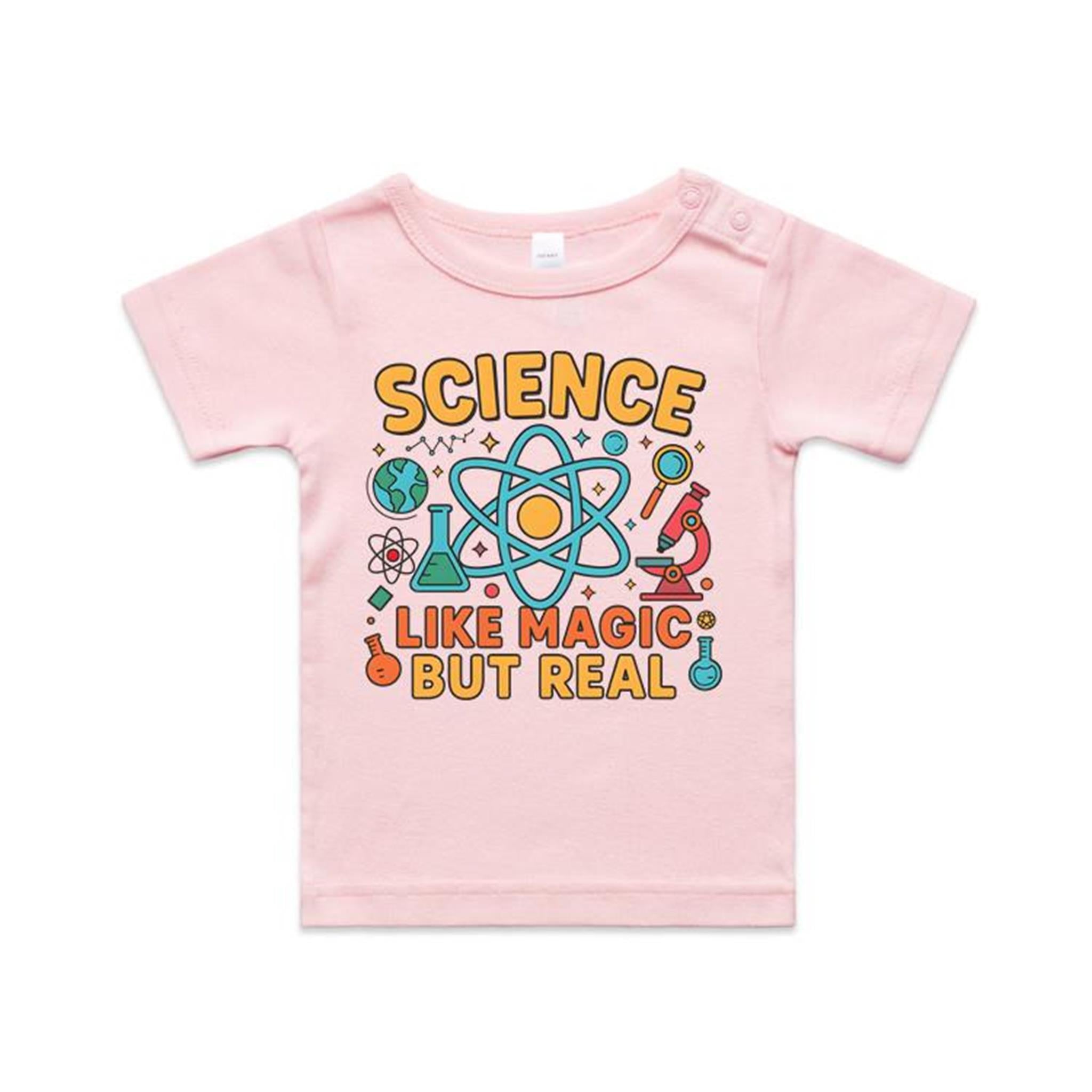 Science, Like Magic But Real AS Colour Baby T-shirt Pink Baby T-shirt Printed In Australia Science