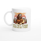 Sloth Race, We'll Get There When We Get There - White 11oz Ceramic Mug Default Title White 11oz Mug animal Globally Fulfilled