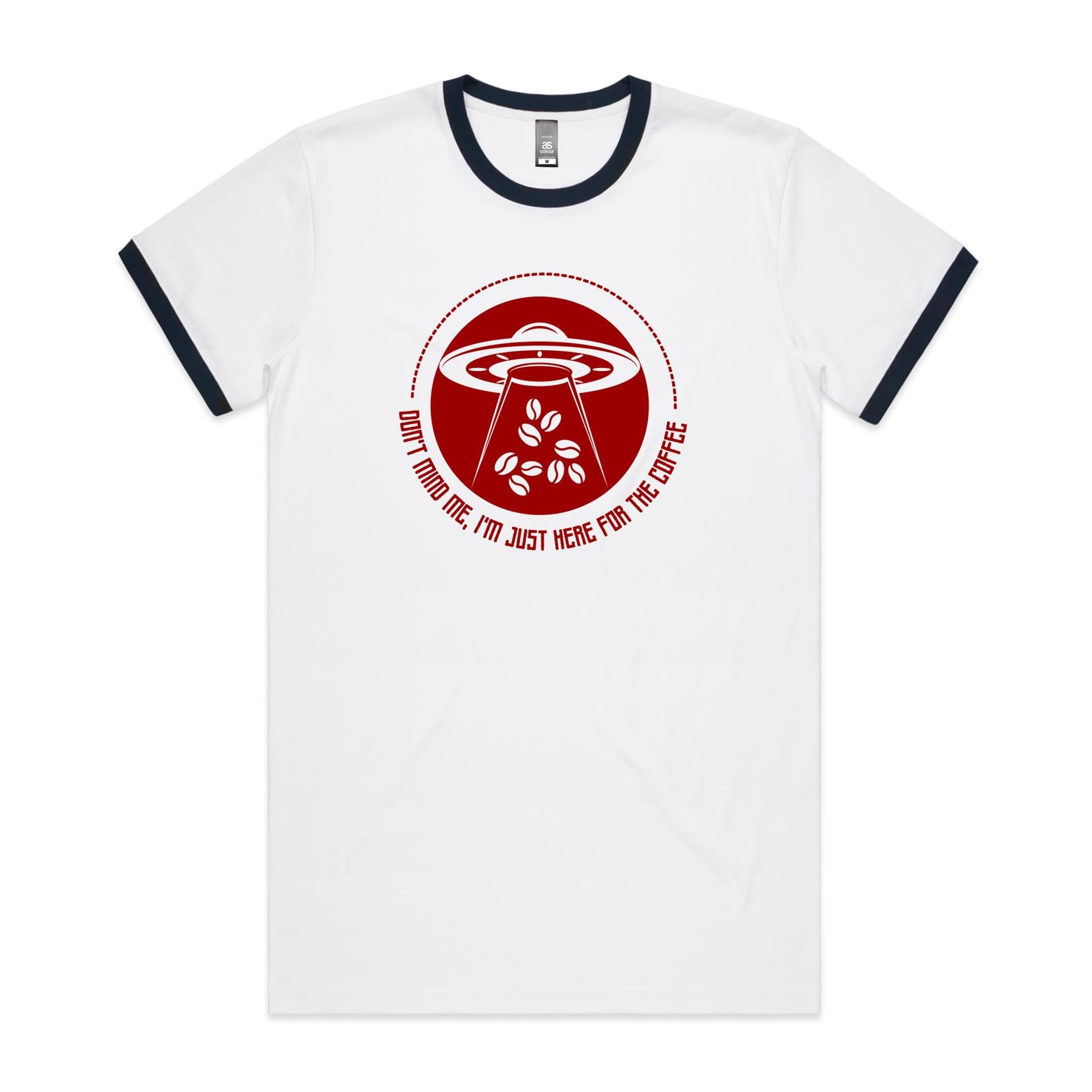UFO, I'm Just Here For The Coffee - Staple Ringer Tee White Navy Ringer T-Shirt Coffee Printed In Australia Sci Fi