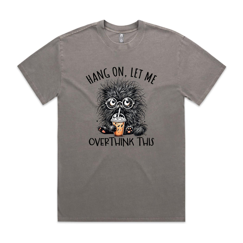Hang On, Let Me Overthink This, Frazzled Cat AS Colour Heavy Faded Tee Unisex Faded grey Heavy Faded T-shirt animal Printed In Australia