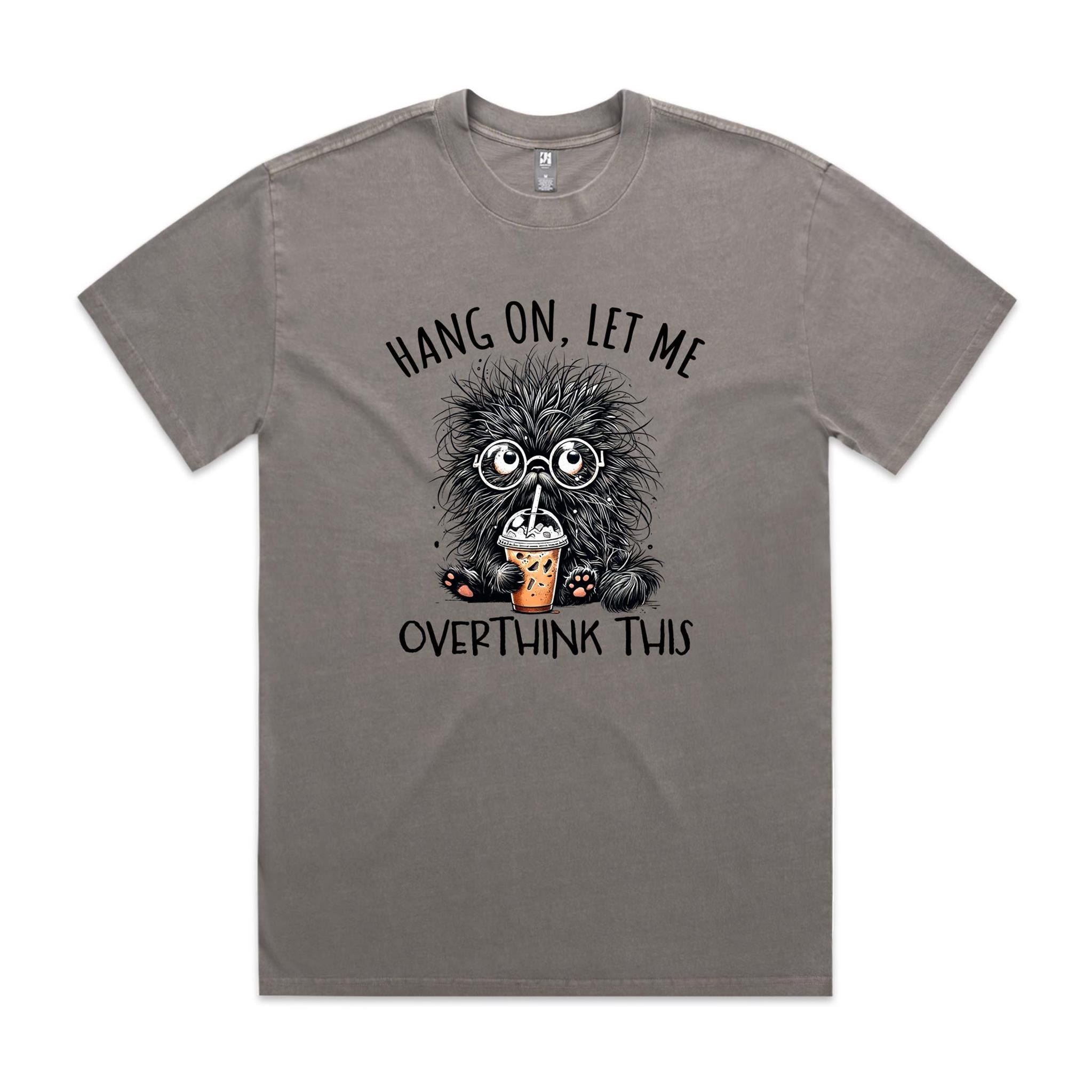 Hang On, Let Me Overthink This, Frazzled Cat - AS Colour Heavy Faded Tee