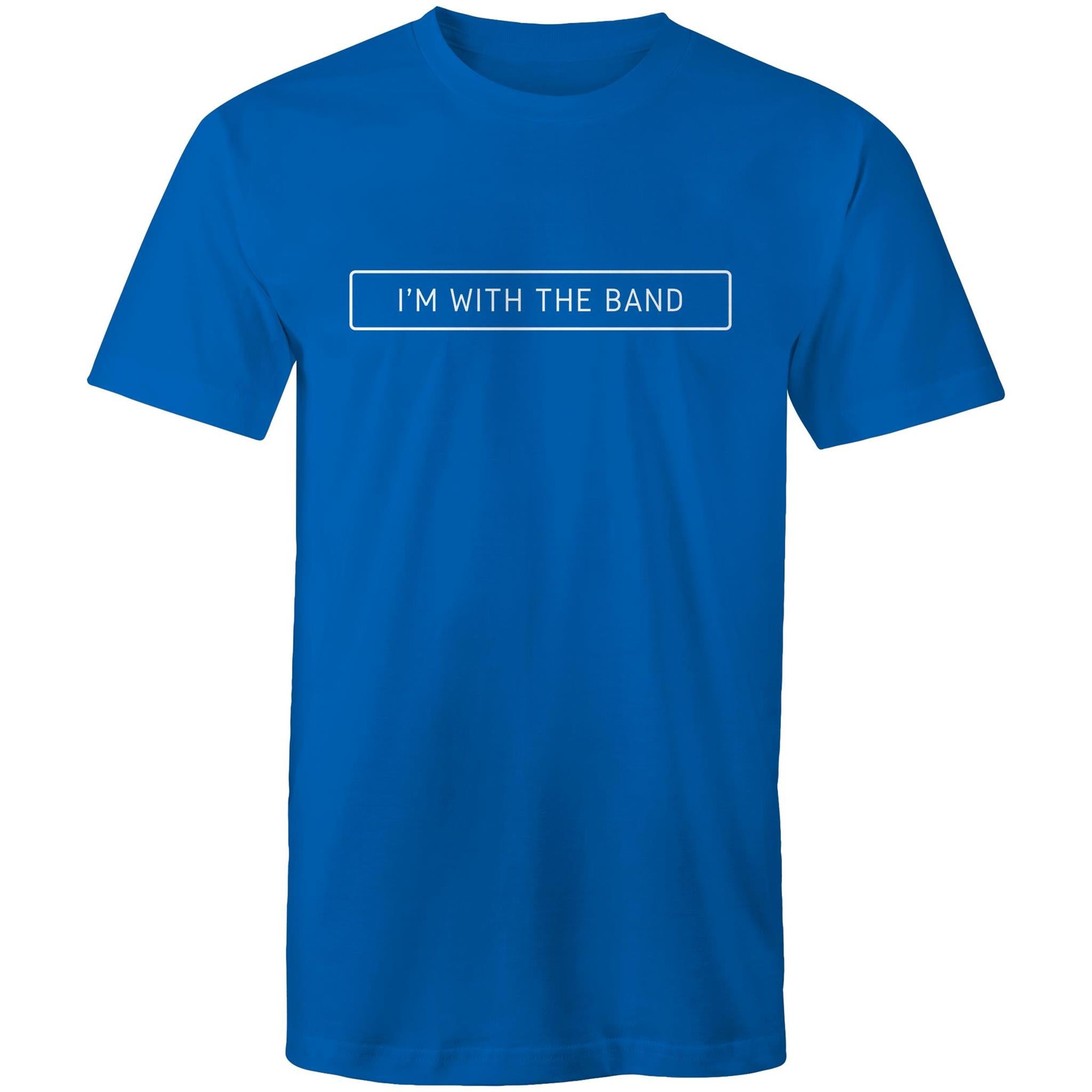 I'm With The Band - Mens T-Shirt Bright Royal Mens T-shirt Music Printed In Australia