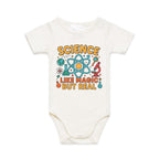 Science, Like Magic But Real AS Colour Baby Bodysuit Natural Baby Bodysuit Printed In Australia Science