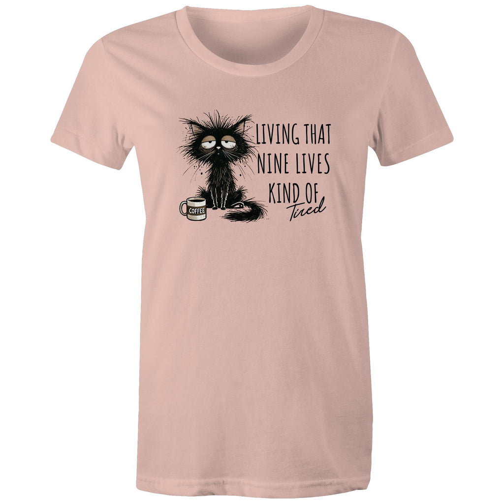 Living That nine Lives Kind Of Tired, Frazzled Cat - Womens T-shirt Pale Pink Womens T-shirt animal Coffee Printed In Australia