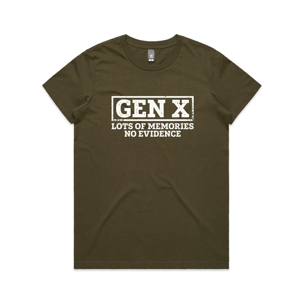 Gen X, Lots Of Memories, No Evidence Women's AS Colour T-shirt Army Womens T-shirt Printed In Australia