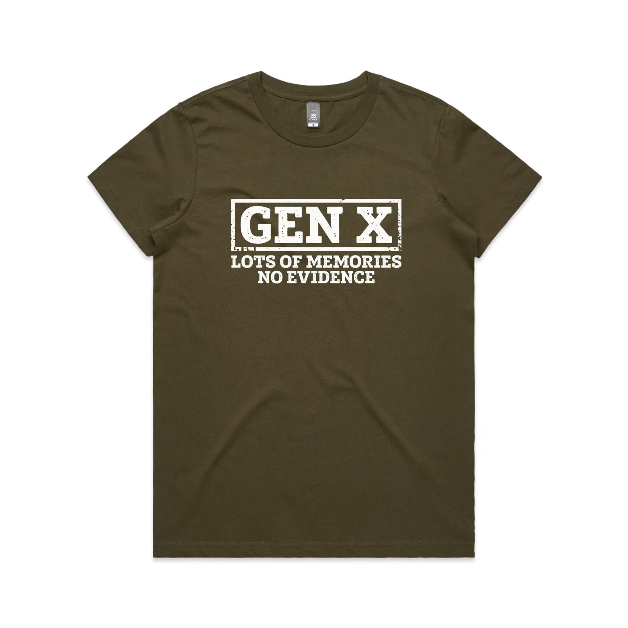 Gen X, Lots Of Memories, No Evidence Women's AS Colour T-shirt Army Womens T-shirt Printed In Australia
