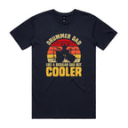 Drummer Dad, Like A Regular Dad But Cooler Men's AS Colour T-shirt Navy Mens T-shirt Dad Music Printed In Australia