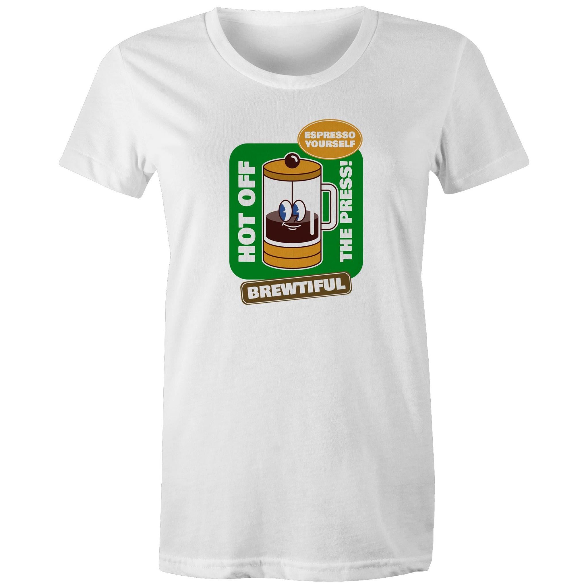 Brewtiful, Coffee Press - Womens T-shirt White Womens T-shirt Coffee Printed In Australia