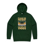 Please Be Patient, I'm From The 1900's Men's AS Colour Hoodie Forest Green Mens Hoodie Music Printed In Australia Retro