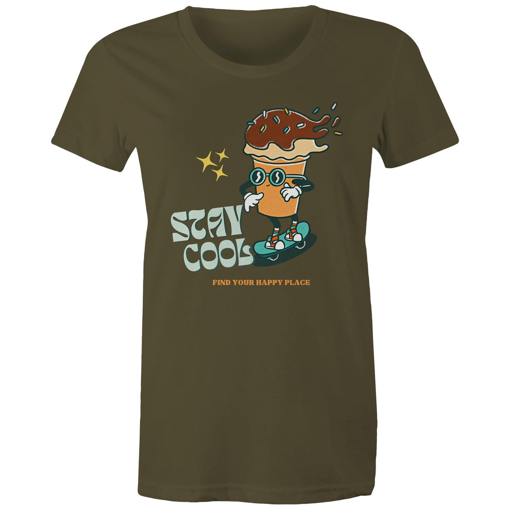 Stay Cool, Find Your Happy Place, Ice Cream, Skateboard - Womens T-shirt Army Womens T-shirt Printed In Australia Summer
