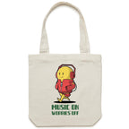 Music On, Worries Off - Canvas Tote Bag Cream One Size Tote Bag Printed In Australia