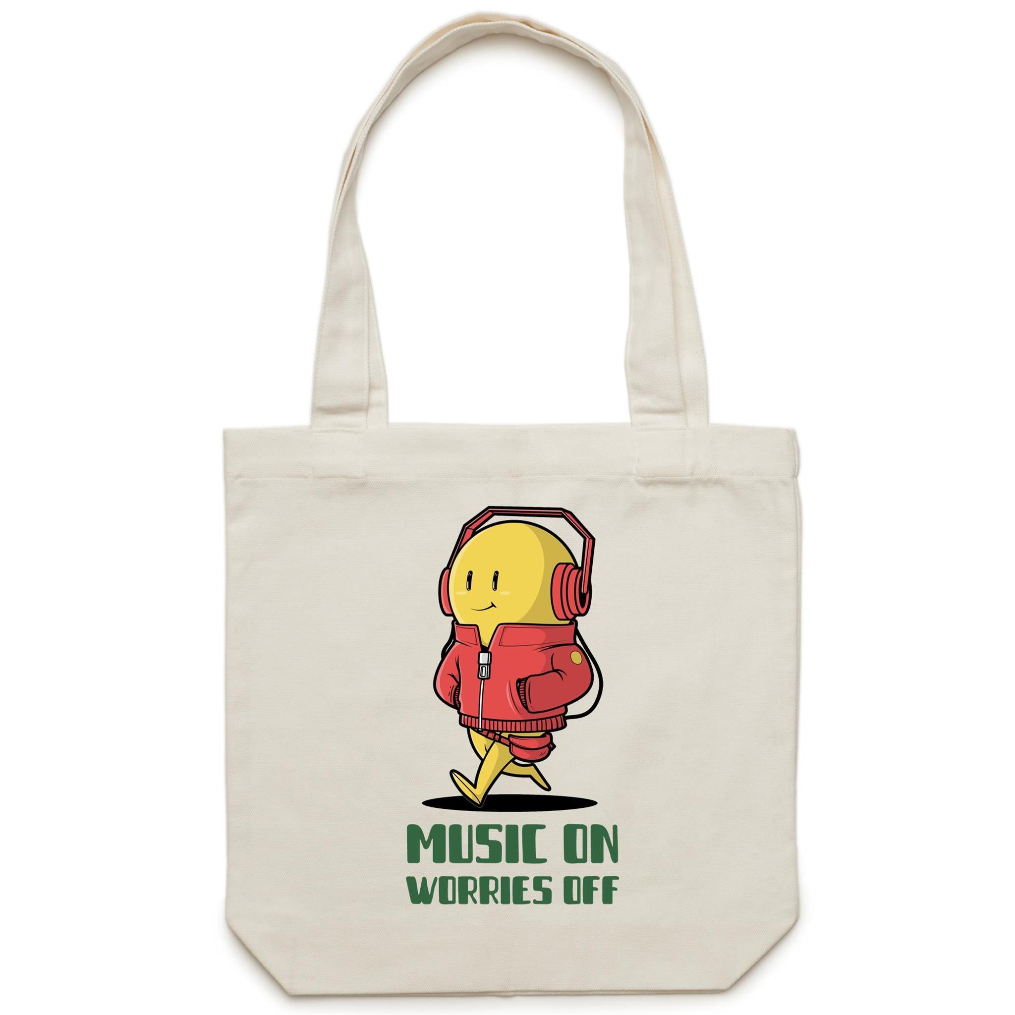 Music On, Worries Off - Canvas Tote Bag Cream One Size Tote Bag Printed In Australia