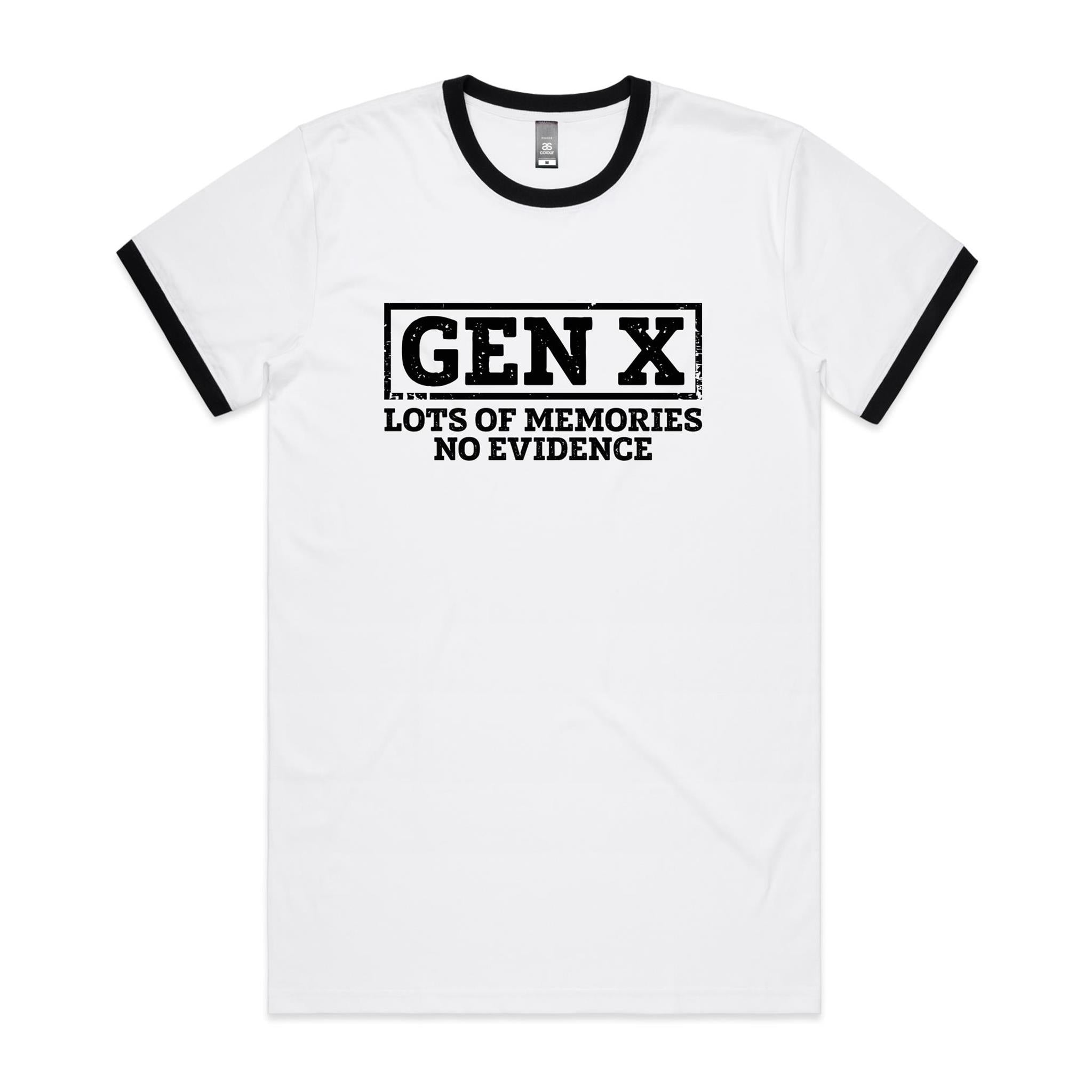 Gen X, Lots Of Memories, No Evidence - Staple Ringer Tee White Black Ringer T-Shirt Printed In Australia