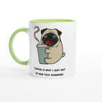 Coffee Is Why I Got Out Of Bed This Morning - White 11oz Ceramic Mug with Colour Inside Ceramic Green Colour 11oz Mug animal coffee Globally Fulfilled