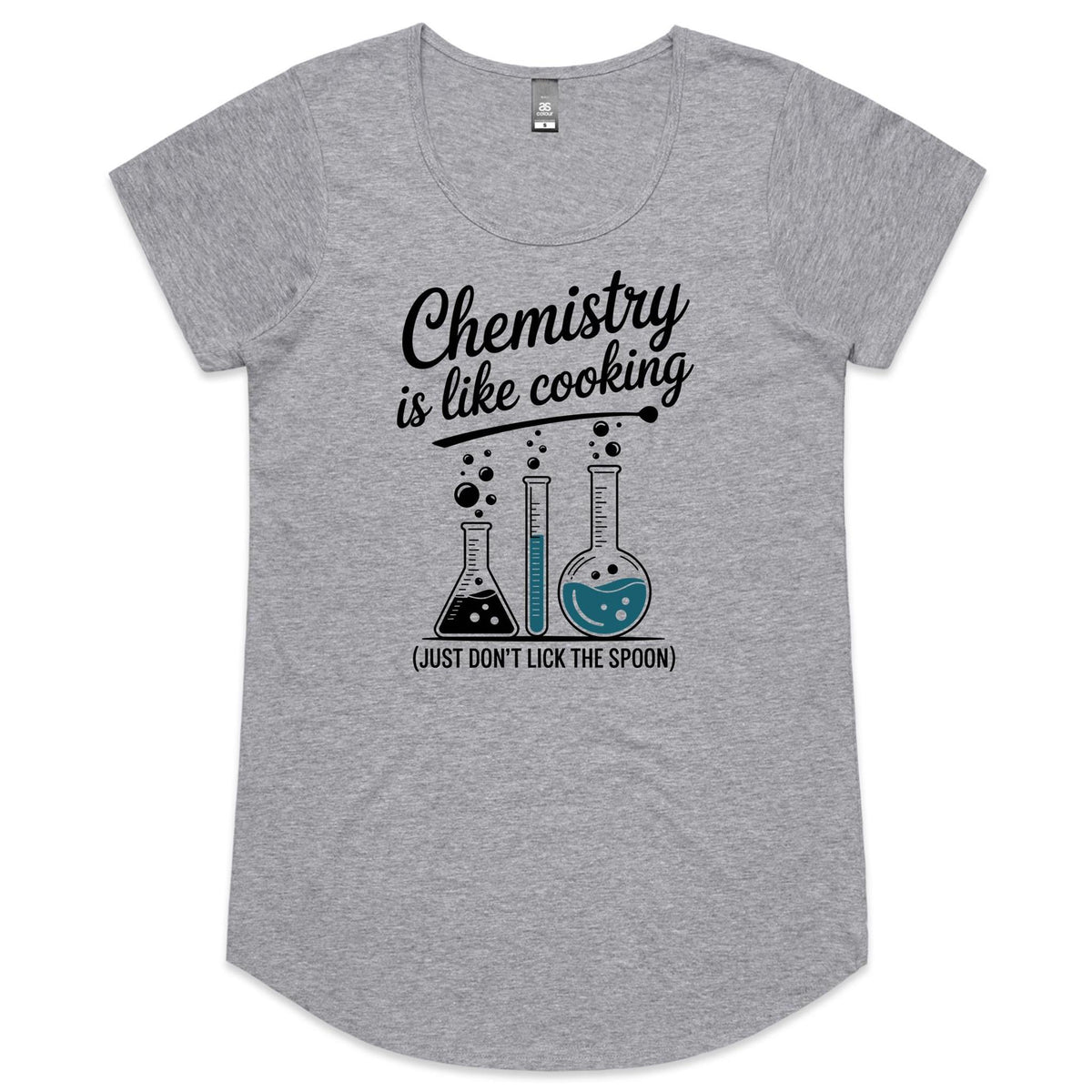 Chemistry Is Like Cooking Women's AS Colour Scoop Neck T-Shirt