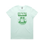 Life's Too Short Not To Be Yourself - Womens T-shirt