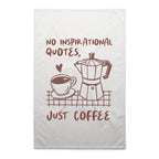 No Inspirational Quotes, Just Coffee - AS Colour Tea Towel White One Size Tea Towel Coffee Printed In Australia
