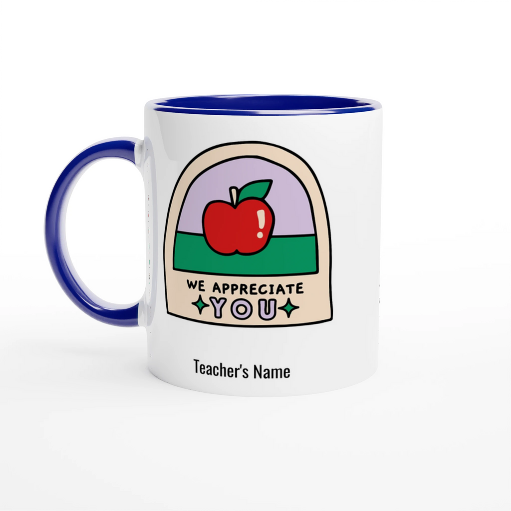 Personalise - We Appreciate You, Teacher, Apple - White 11oz Ceramic Mug with Colour Inside Ceramic Blue Personalised 11oz Mug