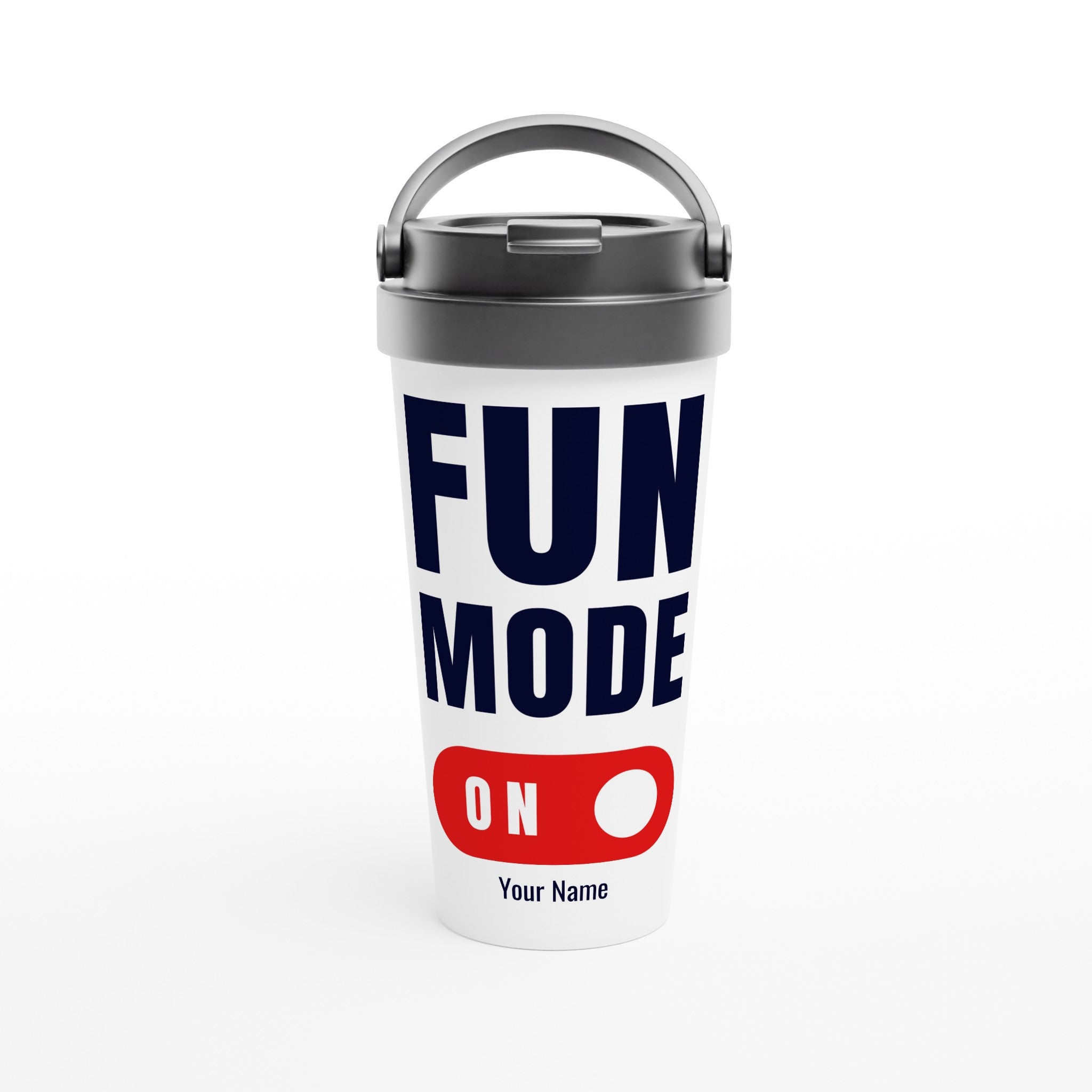 Personalised - Fun Mode On - White 15oz Stainless Steel Travel Mug Default Title Personalised Travel Mug coffee Globally Fulfilled