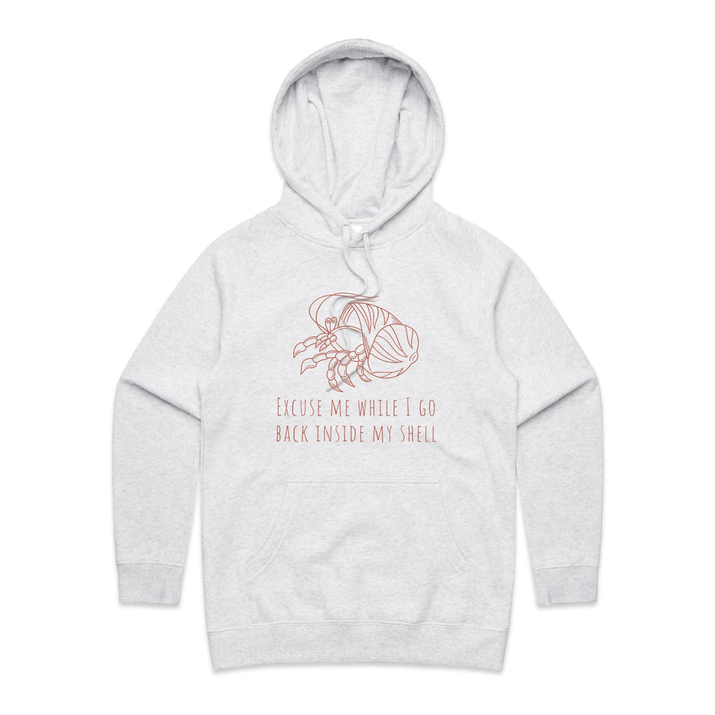 Excuse Me While I Go Back Inside My Shell, Introvert Hermit Crab - Womens Hoodie White Marle Womens Hoodie Printed In Australia