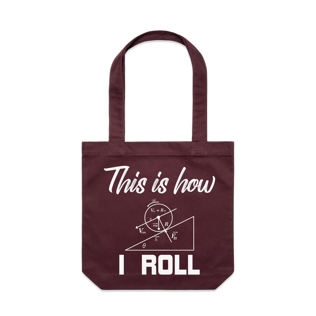 This Is How I Roll Canvas Tote Bag