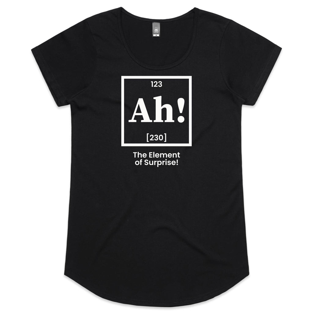 Ah! The Element Of Surprise Women's AS Colour Scoop Neck T-Shirt