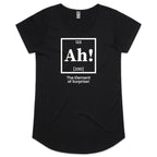 Ah! The Element Of Surprise Women's AS Colour Scoop Neck T-Shirt