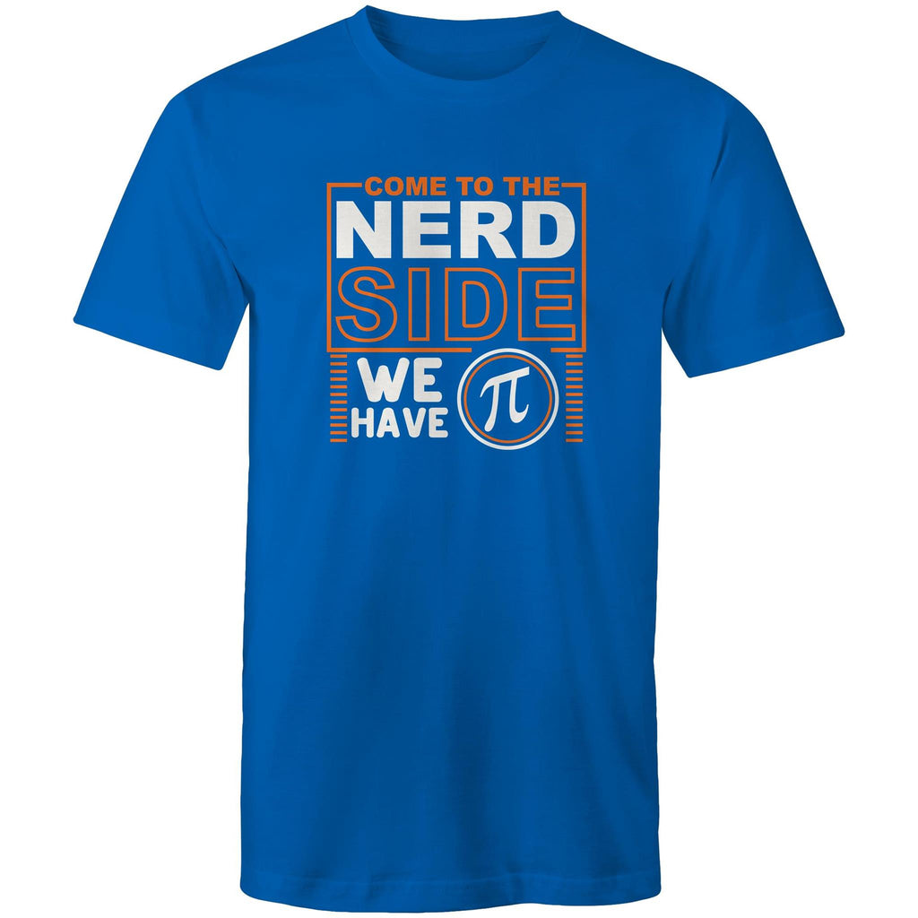 Come To The Nerd Side, We Have Pi - Mens T-Shirt Bright Royal Mens T-shirt Maths Printed In Australia Sci Fi