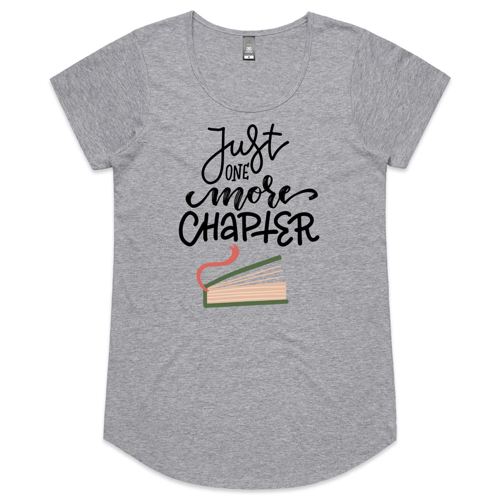 Just One More Chapter - Womens Scoop Neck T-Shirt Grey Marle Womens Scoop Neck T-shirt Printed In Australia Reading