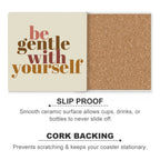 Be Gentle With Yourself - Ceramic Coasters (Square) Ceramic Coasters Positivity Printed Offshore