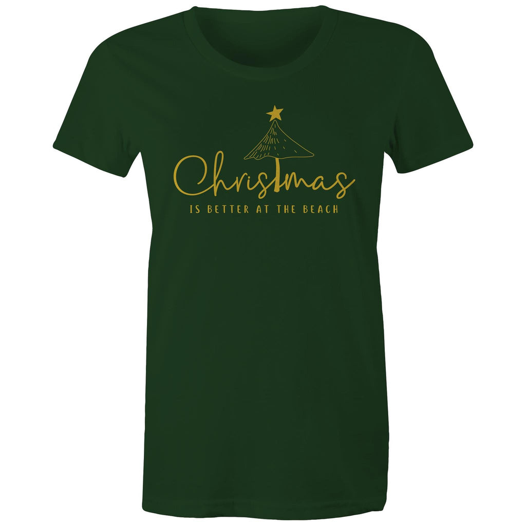 Christmas Is Better At The Beach - Womens T-shirt Forest Green Womens Christmas T-shirt Christmas Printed In Australia