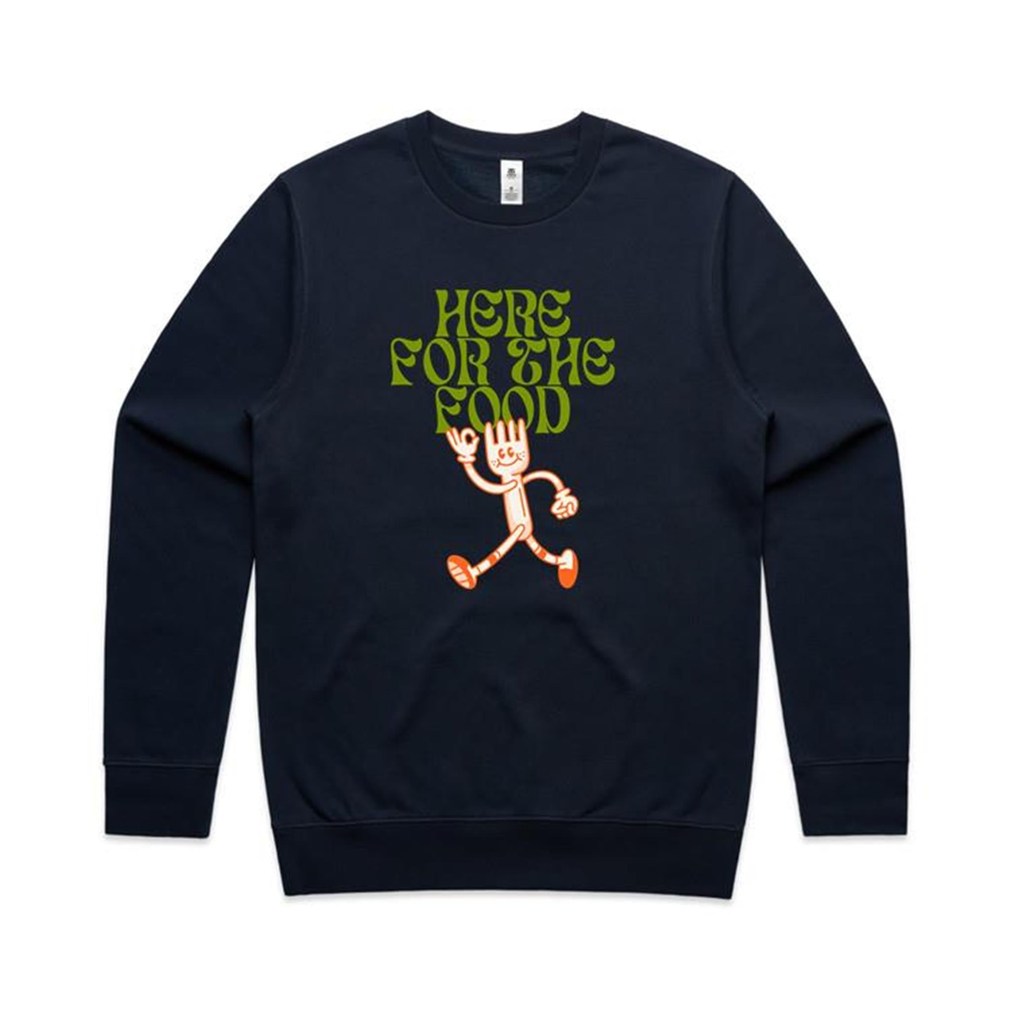 Here For The Food - AS Colour Stencil Crew Navy Sweatshirt Food Printed In Australia