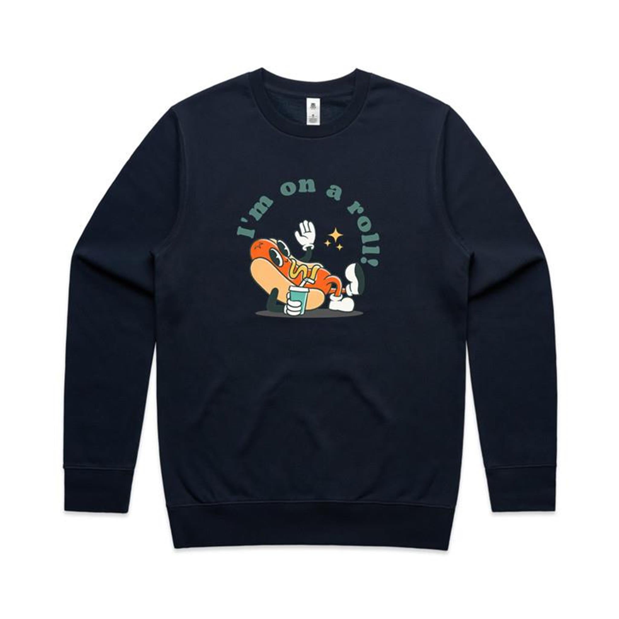Hot Dog, I'm On A Roll - AS Colour Stencil Crew Navy Sweatshirt Food Printed In Australia