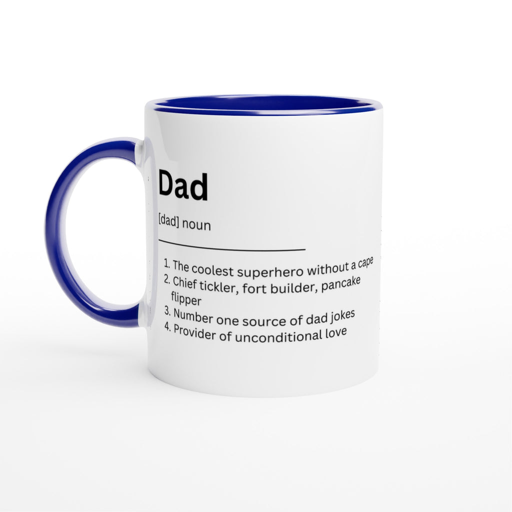 Dad Definition - White 11oz Ceramic Mug with Colour Inside Ceramic Blue Colour 11oz Mug Dad Globally Fulfilled