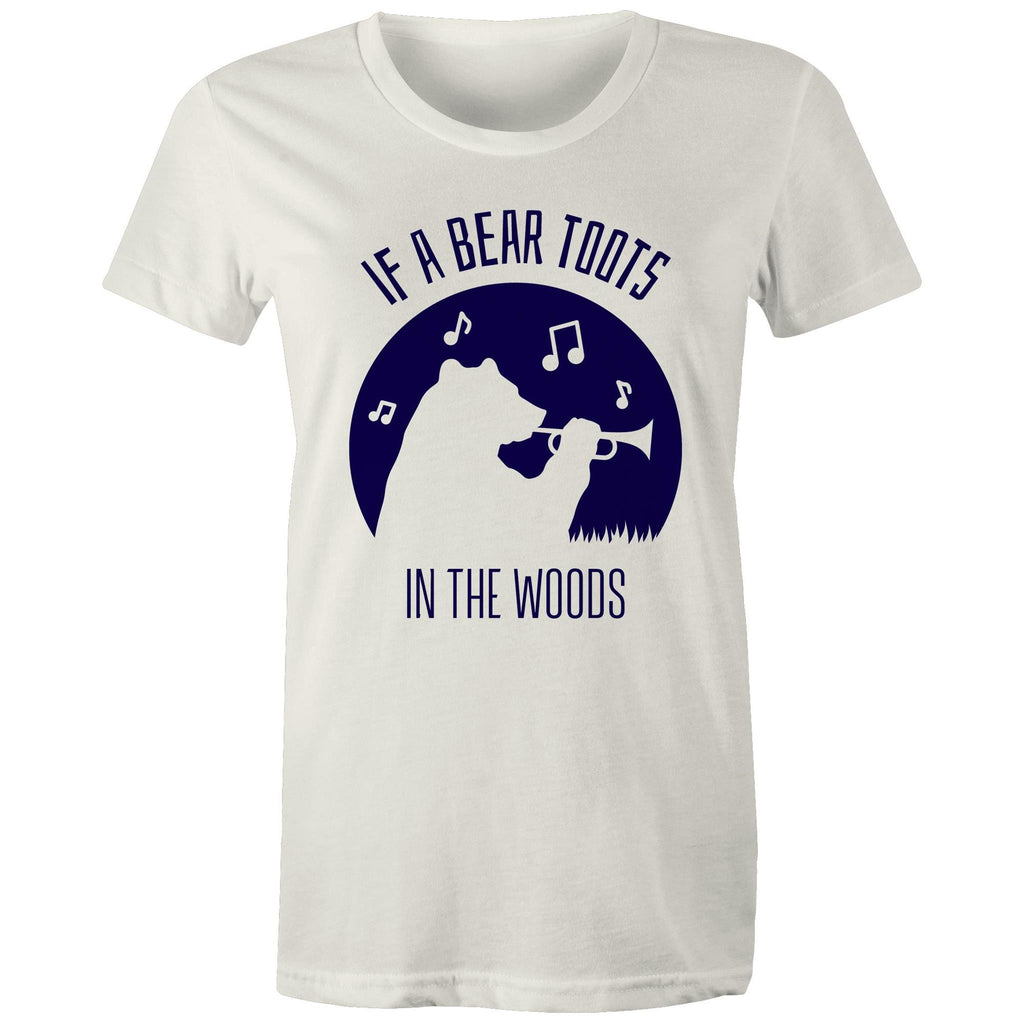 If A Bear Toots In The Woods, Trumpet Player - Womens T-shirt Natural Womens T-shirt animal Music Printed In Australia