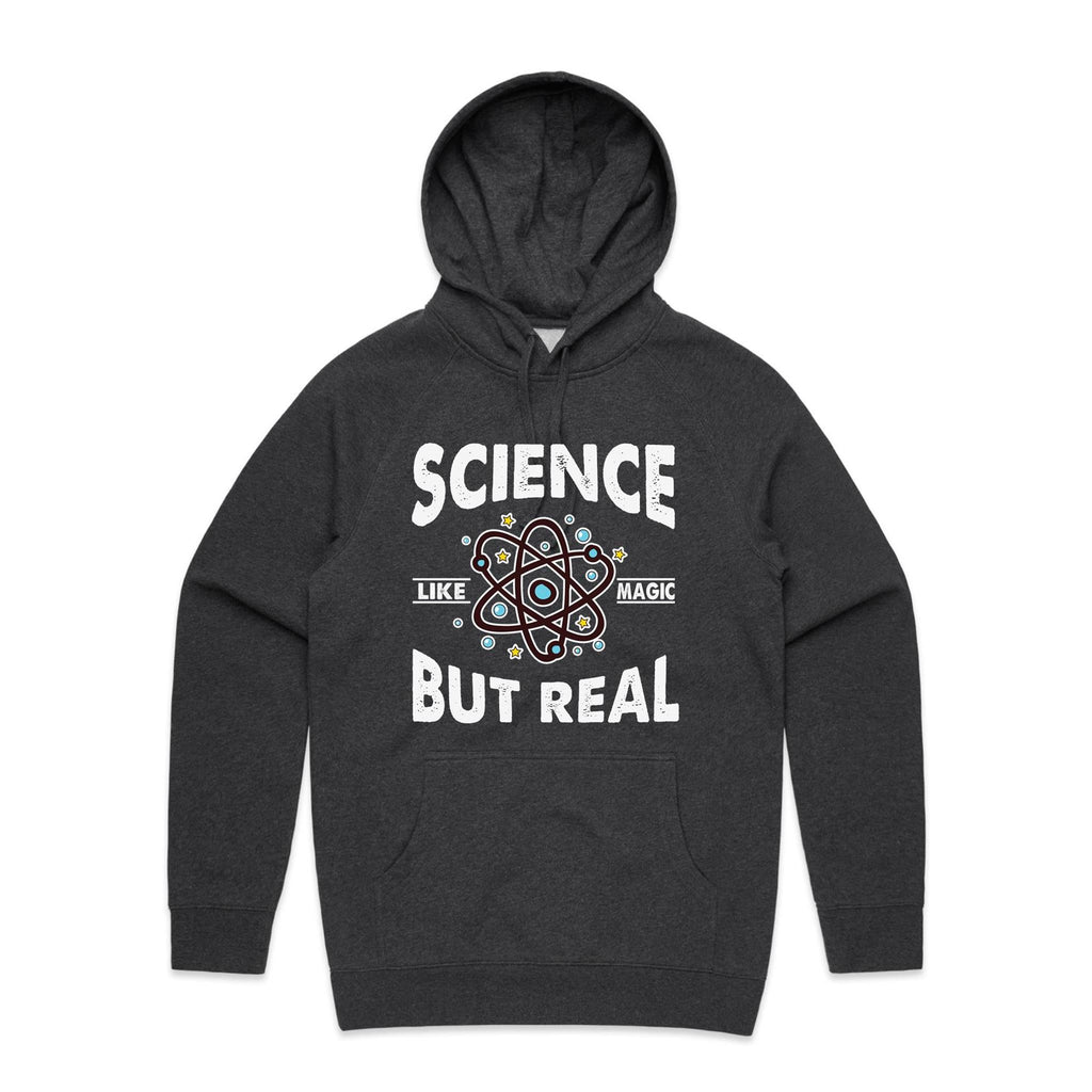Science, It's Like Magic But Real - Mens Hoodie