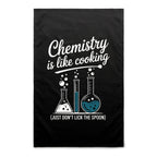 Chemistry Is Like Cooking AS Colour Tea Towel