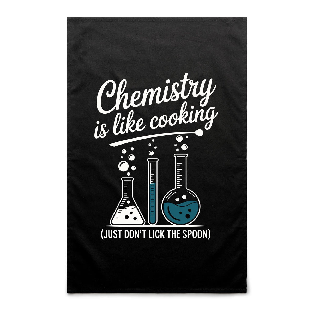 Chemistry Is Like Cooking AS Colour Tea Towel