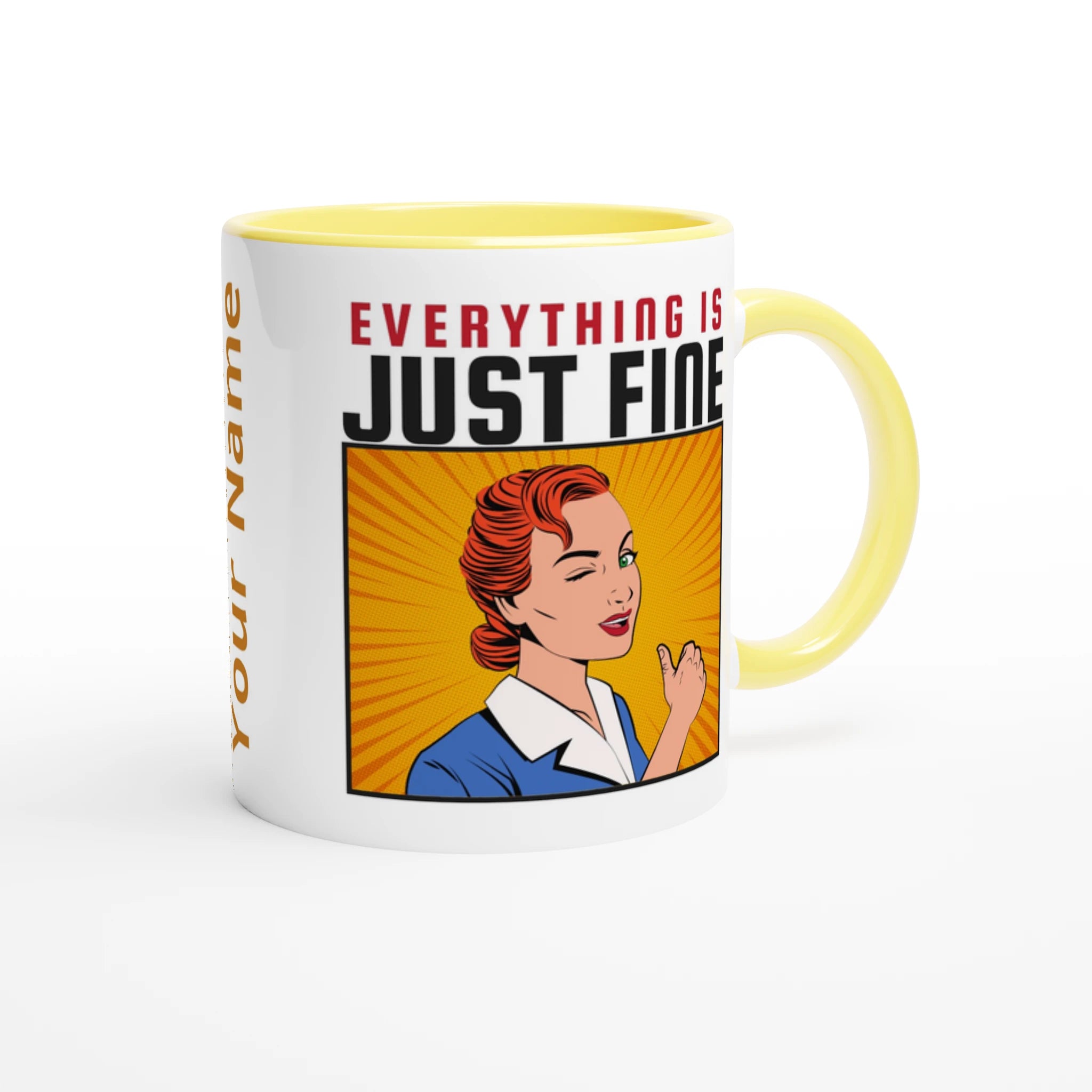 Personalised - Everything Is Just Fine - White 11oz Ceramic Mug with Colour Inside Personalised 11oz Mug comic customise Globally Fulfilled personalise Retro