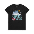 Cruise Squad Womens Cruise T-shirt Black Womens Cruise T-shirt Cruise Printed In Australia