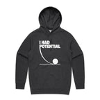 I Had Potential Men's AS Colour Hoodie
