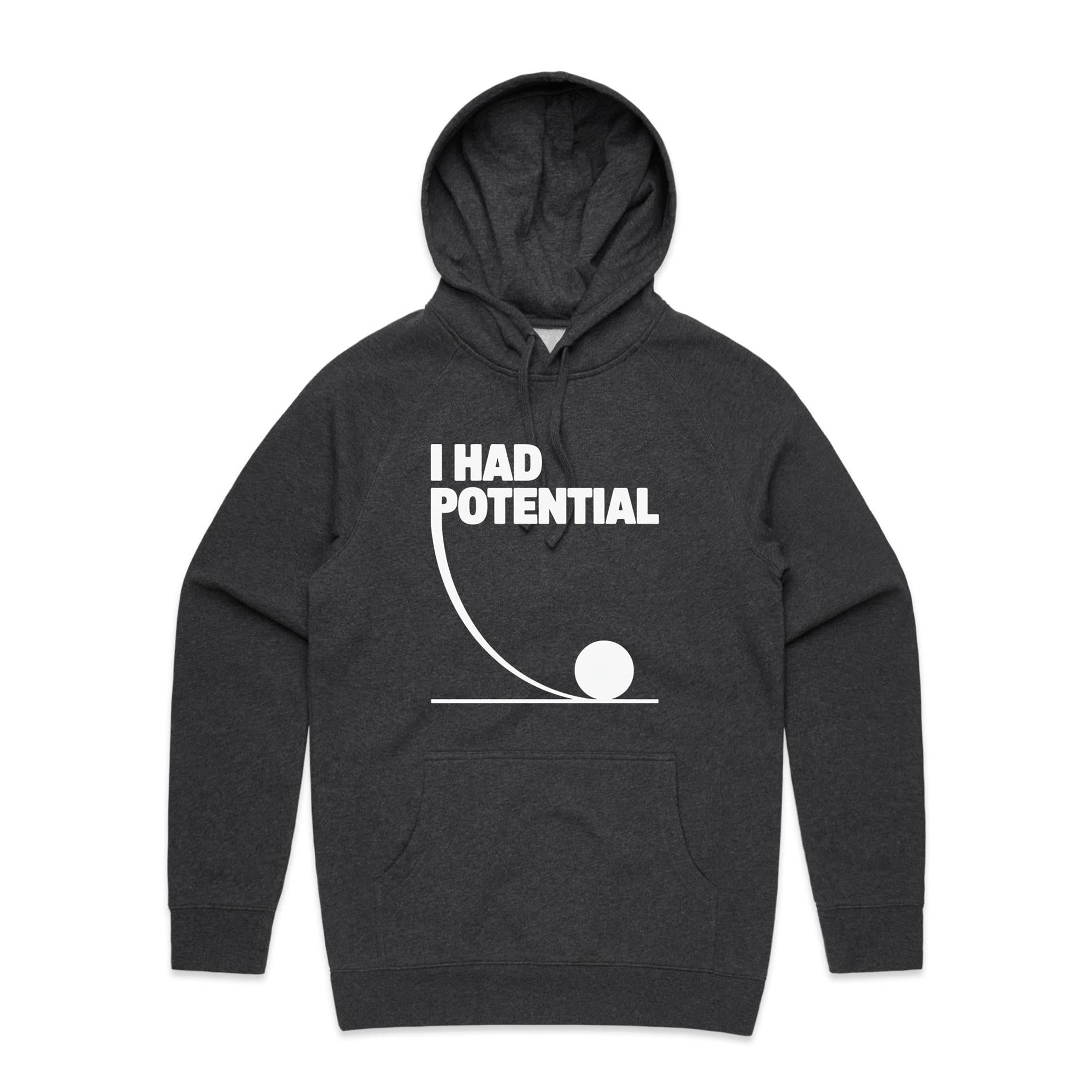 I Had Potential Men's AS Colour Hoodie