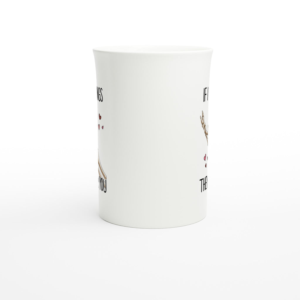 If I Had Feelings They'd Be For Your, Valentines Skeleton - White 10oz Porcelain Slim Mug Porcelain Mug Globally Fulfilled Love