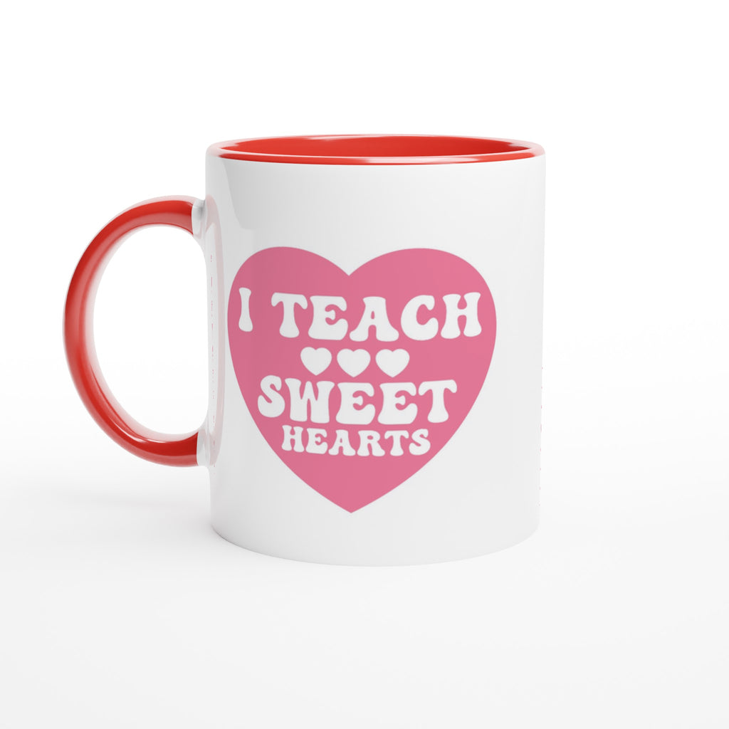 I Teach Sweet Hearts - White 11oz Ceramic Mug with Colour Inside Ceramic Red Colour 11oz Mug Globally Fulfilled Teacher