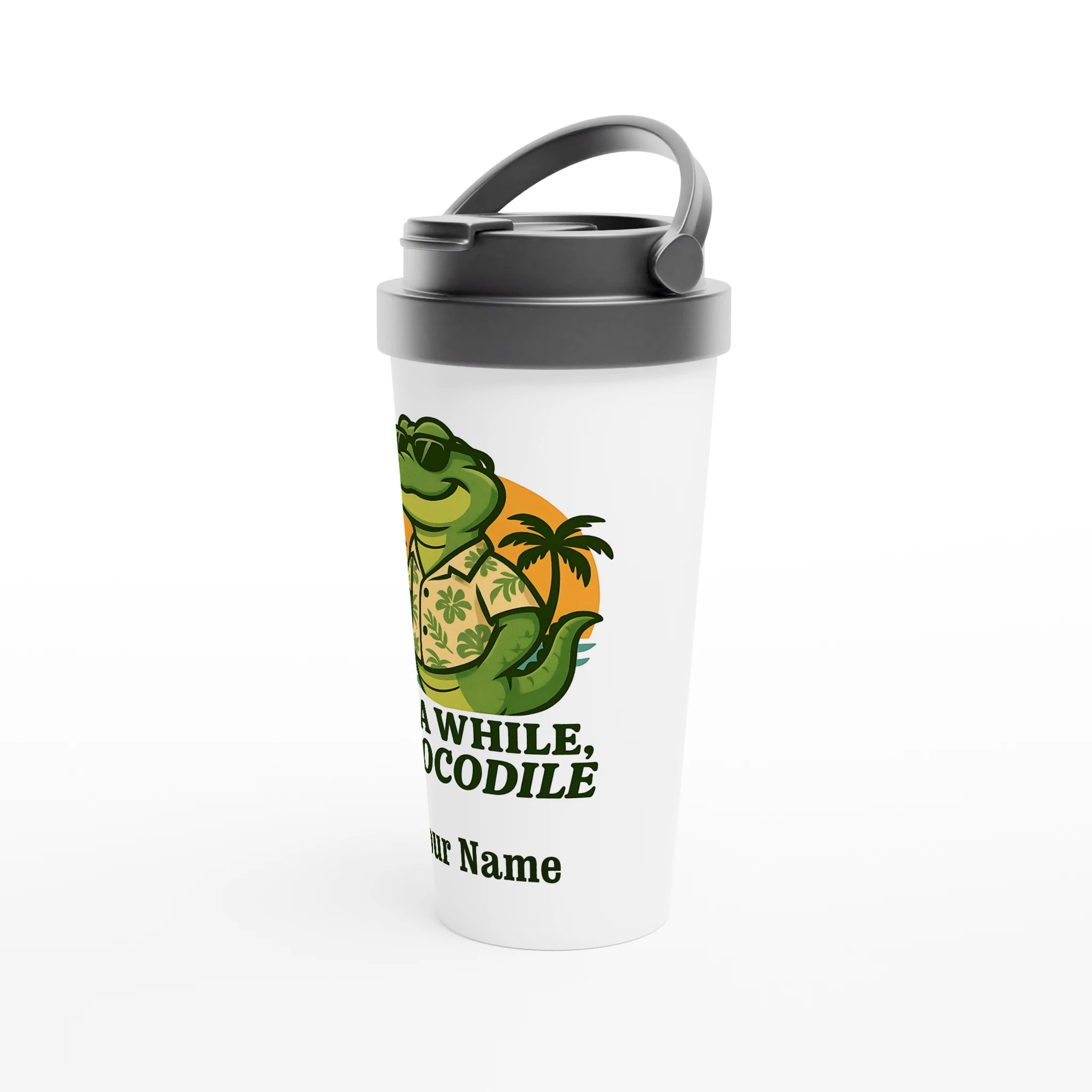 Personalised In A While, Crocodile White 15oz Stainless Steel Travel Mug Personalised Travel Mug animal Globally Fulfilled
