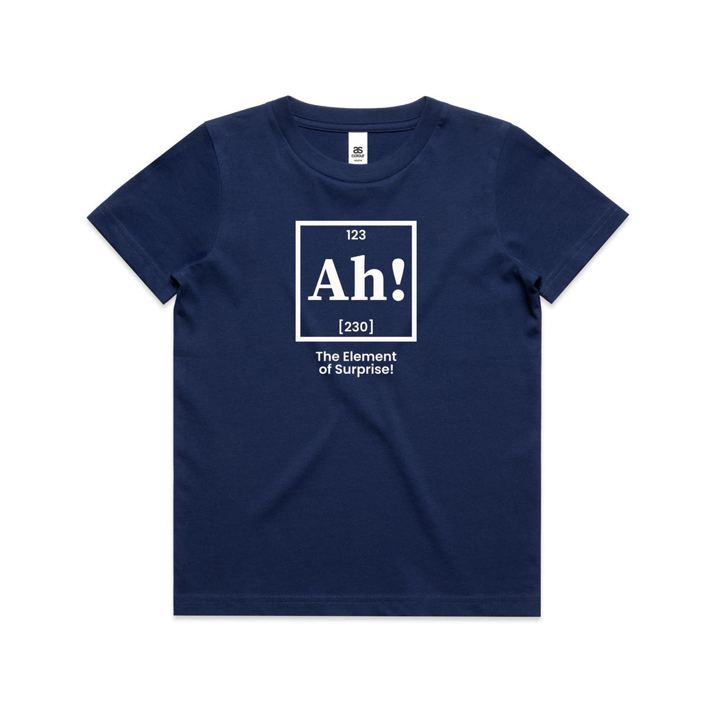 Ah! The Element Of Surprise Kids AS Colour T-shirt